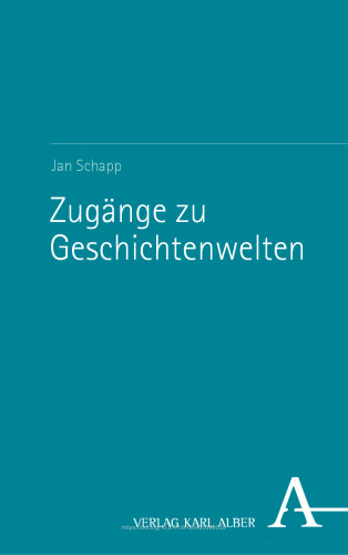Zugänge zu Geschichtenwelten