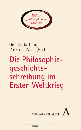 Die Philosophiegeschichtsschreibung im Ersten Weltkrieg