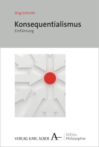 Konsequentialismus: Einführung