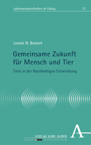 Gemeinsame Zukunft für Mensch und Tier: Tiere in der Nachhaltigen Entwicklung