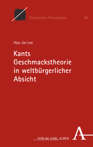 Kants Geschmackstheorie in weltbürgerlicher Absicht