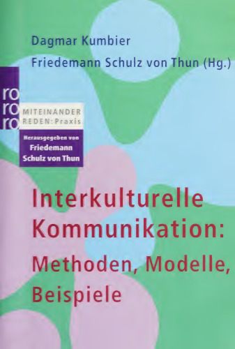 Interkulturelle Kommunikation: Methoden, Modelle, Beispiele