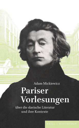 Pariser Vorlesungen über die slavische Literatur und ihre Kontexte