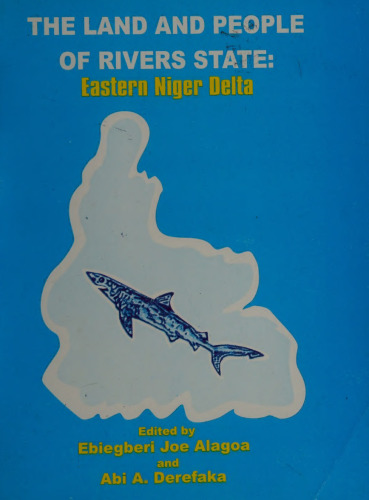 The Land and People of Rivers State: Eastern Niger Delta
