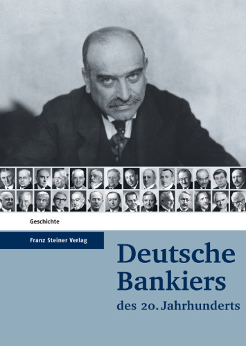 Deutsche Bankiers des 20. Jahrhunderts