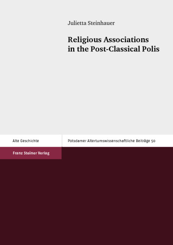 Religious Associations in the Post-Classical Polis