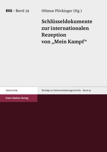 Schlüsseldokumente zur internationalen Rezeption von „Mein Kampf“