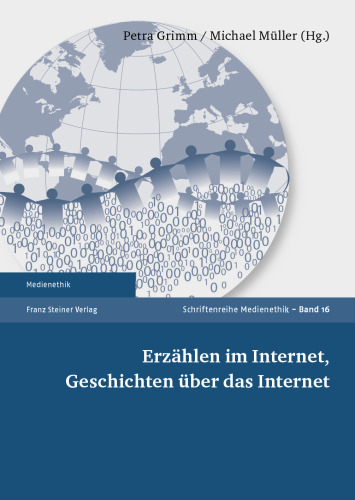 Erzählen im Internet, Geschichten über das Internet