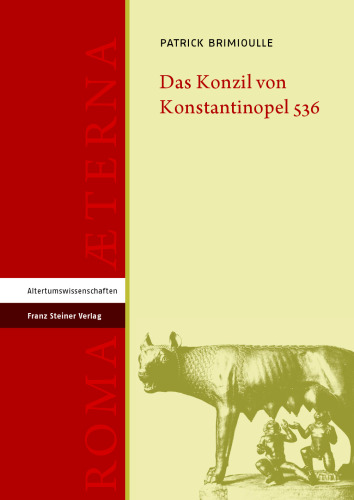 Das Konzil von Konstantinopel 536