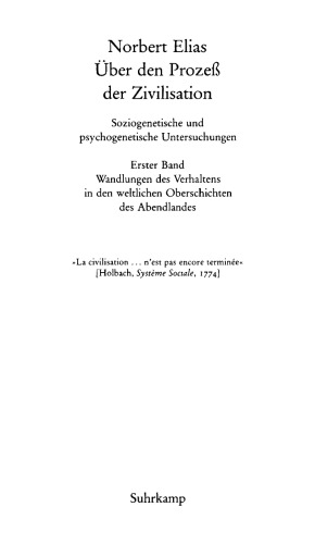 Über den Prozess der Zivilisation 1