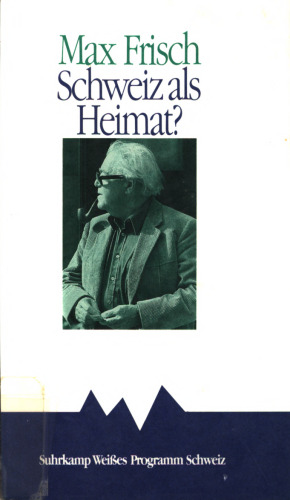 Schweiz als Heimat? Versuche über 50 Jahre