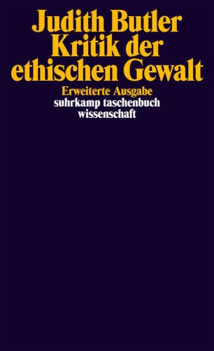 Kritik der ethischen Gewalt: suhrkamp taschenbuch wissenschaft