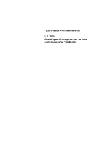 Geschäftsprozeßmanagement auf der Basis ereignisgesteuerter Prozeßketten: Formalisierung, Analyse und Ausführung von EPKs