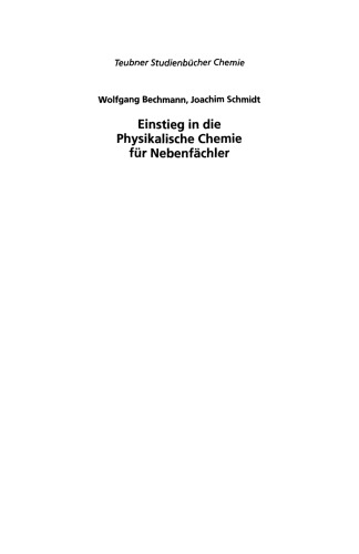Einstieg in die Physikalische Chemie für Nebenfächler