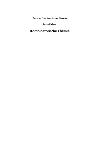 Kombinatorische Chemie: Konzepte und Strategien