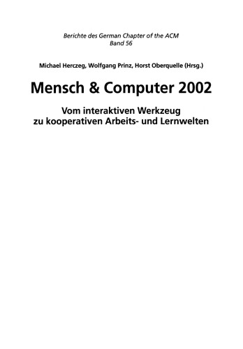 Mensch & Computer 2002: Vom interaktiven Werkzeug zu kooperativen Arbeits- und Lernwelten