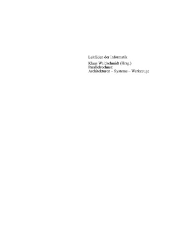 Parallelrechner: Architekturen — Systeme — Werkzeuge