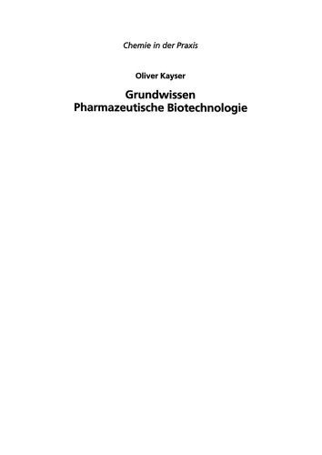 Grundwissen Pharmazeutische Biotechnologie