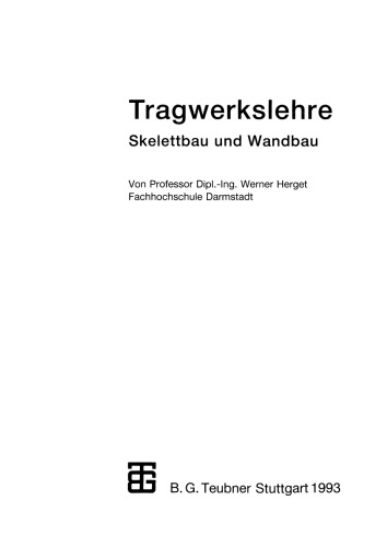 Tragwerkslehre: Skelettbau und Wandbau