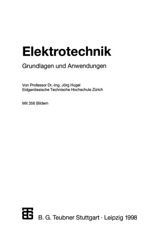 Elektrotechnik: Grundlagen und Anwendungen