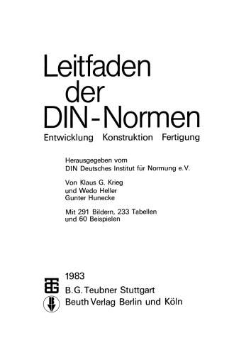 Leitfaden der DIN — Normen: Entwicklung Konstruktion Fertigung