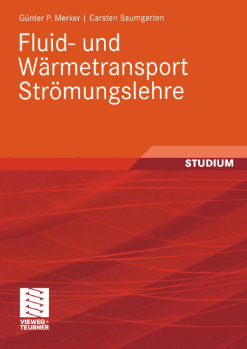 Fluid- und Wärmetransport Strömungslehre