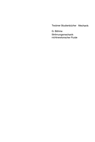 Strömungsmechanik nichtnewtonscher Fluide