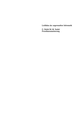 Prozeßautomatisierung: Aufgabenstellung, Realisierung und Anwendungsbeispiele