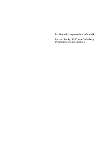 Programmieren mit Modula-2 Grundkurs Angewandte Informatik I