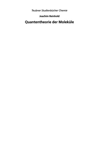 Quantentheorie der Moleküle: Eine Einführung