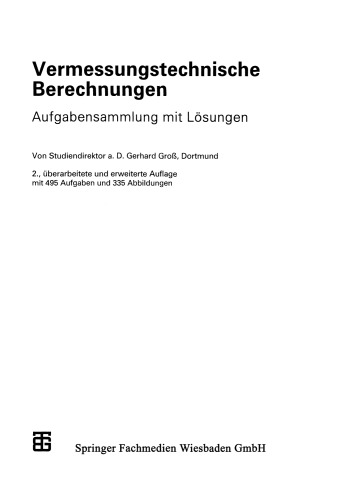 Vermessungstechnische Berechnungen: Aufgabensammlung mit Lösungen