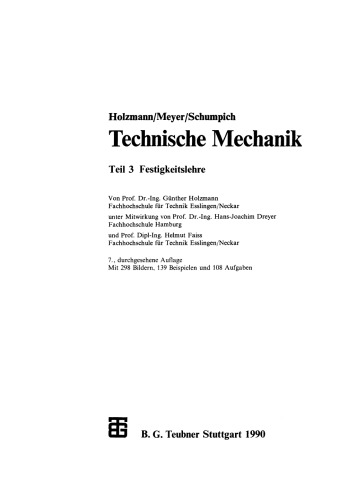Technische Mechanik: Teil 3 Festigkeitslehre