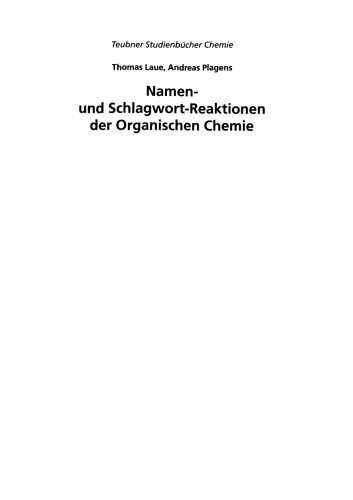 Namen- und Schlagwort-Reaktionen der Organischen Chemie