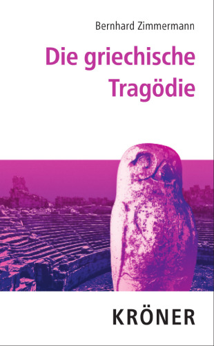Die griechische Tragödie