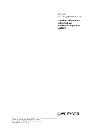Transient Phenomena in Multiphase and Multicomponent Systems: Research Report