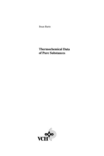 Thermochemical Data of Pure Substances, Third Edition