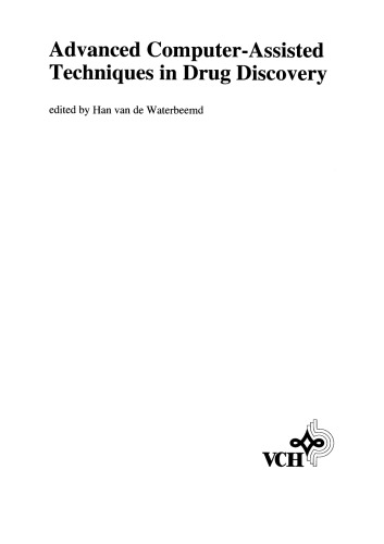 Advanced Computer-Assisted Techniques in Drug Discovery, Second Edition