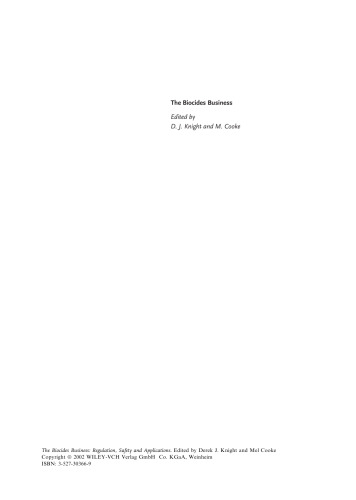 The Biocides Business: Regulation, Safety and Applications