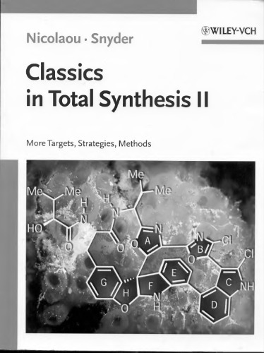 Classics in Total Synthesis II: More Targets, Strategies, Methods