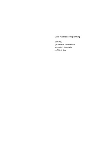 Multi-Parametric Programming: Theory, Algorithms, and Applications, Volume 1