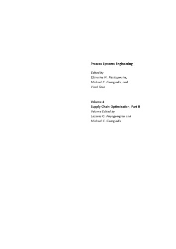 Process Systems Engineering: Supply Chain Optimization, Volume 4