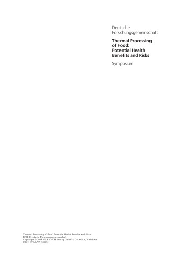 Thermal Processing of Food: Potential Health Benefits and Risks