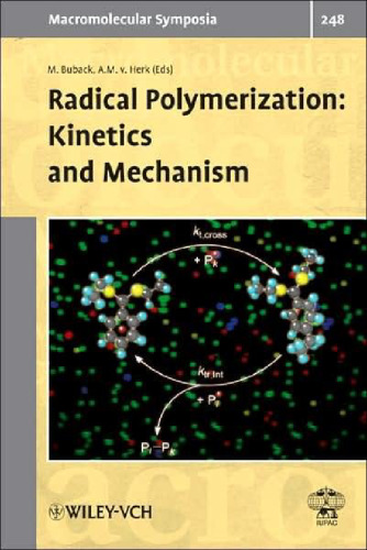 Radical Polymerization: Kinetics and Mechanism