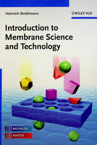 Introduction to Membrane Science and Technology