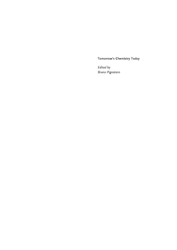 Tomorrow's Chemistry Today: Concepts in Nanoscience, Organic Materials and Environmental Chemistry
