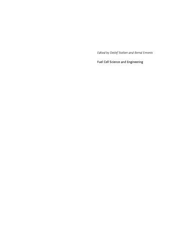 Fuel Cell Science and Engineering: Materials, Processes, Systems and Technology