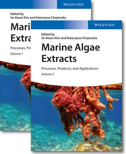 Marine Algae Extracts Processes, Products, Applications