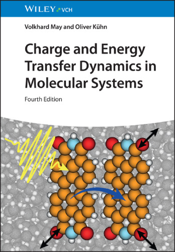 Charge and Energy Transfer Dynamics in Molecular Systems, 4e