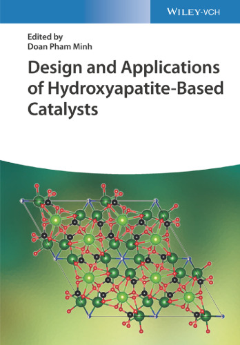 Design and Applications of Hydroxyapatite-Based Catalysts