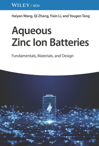 Aqueous Zinc Ion Batteries: Fundamentals, Materials, and Design